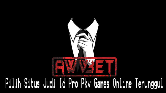 Pilih Situs Judi Id Pro Pkv Games Online Terunggul